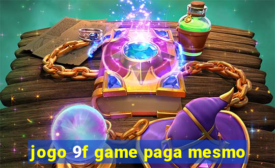 jogo 9f game paga mesmo